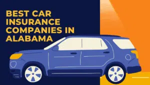 Best Car Insurance Companies in Alabama